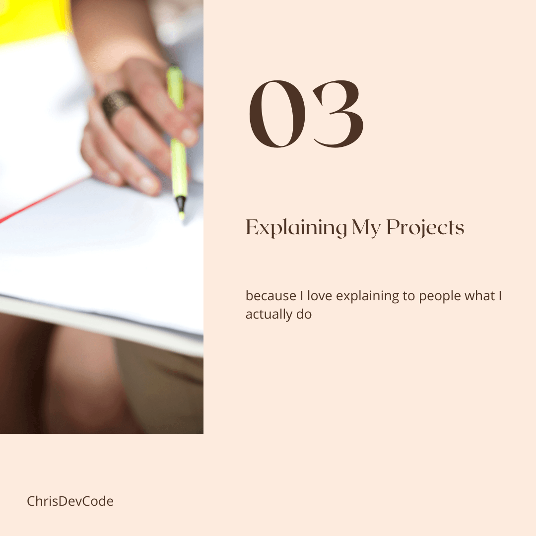 explaining my projects